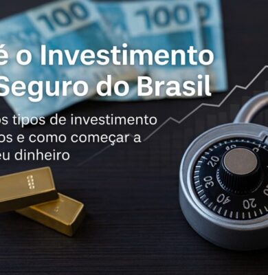 investimento mais seguro do brasil
